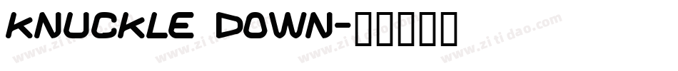 Knuckle Down字体转换